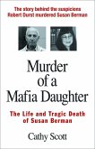 Murder of a Mafia Daughter: The Life and Tragic Death of Susan Berman