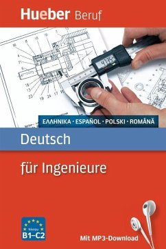 Deutsch für Ingenieure. Griechisch, Spanisch, Polnisch, Rumänisch - Kärchner-Ober, Renate