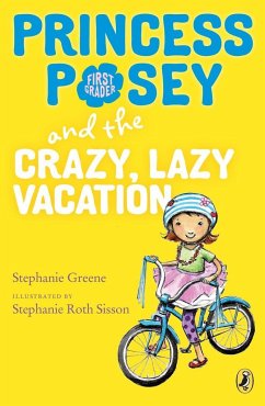 Princess Posey and the Crazy, Lazy Vacation - Greene, Stephanie