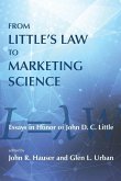 From Little's Law to Marketing Science: Essays in Honor of John D.C. Little