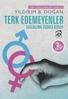 Terk Edemeyenler - B. Dogan, Yildirim