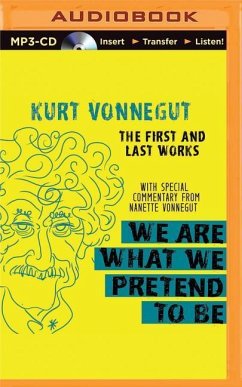 We Are What We Pretend to Be - Vonnegut, Kurt