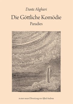 Die Göttliche Komödie: Paradies - Dante Alighieri