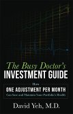 The Busy Doctor's Investment Guide