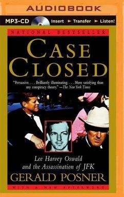 Case Closed: Lee Harvey Oswald and the Assassination of JFK - Posner, Gerald