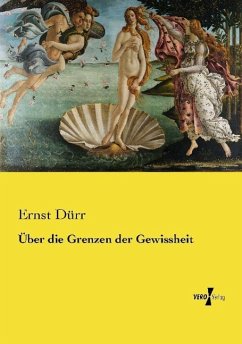 Über die Grenzen der Gewissheit Cover Über die Grenzen der Gewissheit