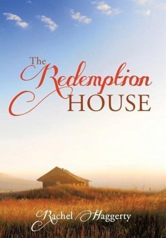 The Redemption House - Haggerty, Rachel