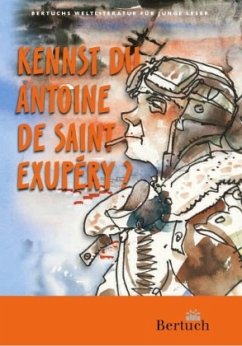 Kennst du Antoine de Saint-Exupéry? - Biermann, Karlheinrich