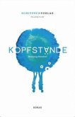 Kopfstände-Trilogie, Kopfstände