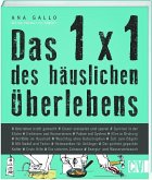 Das 1x1 des häuslichen Überlebens