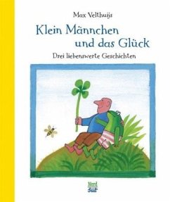 Klein Männchen und das Glück - Velthuijs, Max