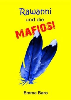 Rawanni / Rawanni und die Mafiosi - Baro, Emma