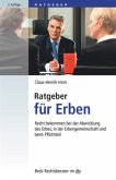 Ratgeber für Erben Ratgeber für Erben