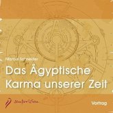 Das ägyptische Karma unserer Zeit Das ägyptische Karma unserer Zeit