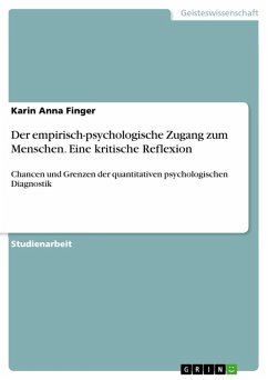 Der empirisch-psychologische Zugang zum Menschen. Eine kritische Reflexion (eBook, ePUB) - Finger, Karin Anna