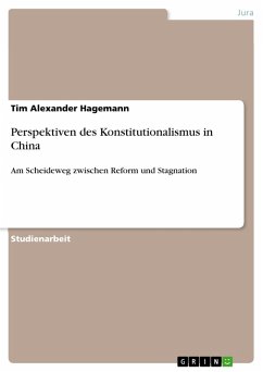 Perspektiven des Konstitutionalismus in China (eBook, ePUB) - Hagemann, Tim Alexander