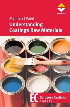 Understanding Coatings Raw Materials (eBook, ePUB) - Mannari, Vijay; Patel, Chitankumar J.