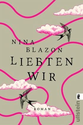 Liebten Wir Von Nina Blazon Als Taschenbuch Portofrei Bei Bucher De