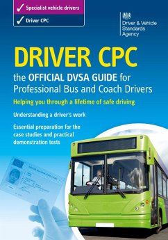Driver CPC - the Official DVSA Guide for Professional Bus and Coach Drivers (eBook, ePUB) - Dvsa