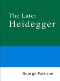 Routledge Philosophy Guidebook to the Later Heidegger (eBook, ePUB)