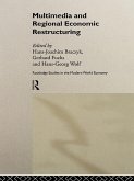 Multimedia and Regional Economic Restructuring (eBook, ePUB)