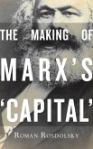 The Making of Marx's Capital Volume 1 (eBook, ePUB)
