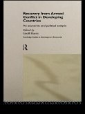 Recovery from Armed Conflict in Developing Countries (eBook, PDF)