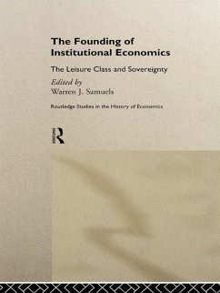 The Founding of Institutional Economics (eBook, ePUB)