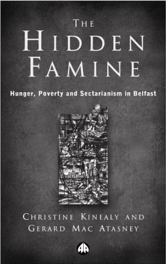 The Hidden Famine (eBook, ePUB) - Kinealy, Christine; Atasney, Gerard Mac