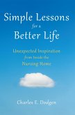 Simple Lessons for A Better Life (eBook, ePUB) Simple Lessons for A Better Life (eBook, ePUB)
