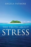 The Truth About Stress (eBook, ePUB)