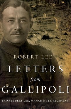 Letters from Gallipoli (eBook, ePUB) - Lee, Robert