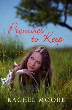 Promises to Keep (eBook, ePUB) - Moore, Rachel
