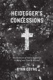 Heidegger's Confessions (eBook, ePUB) Heidegger's Confessions (eBook, ePUB)