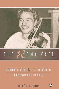The Roma Cafe (eBook, ePUB) - Pogany, Istvan