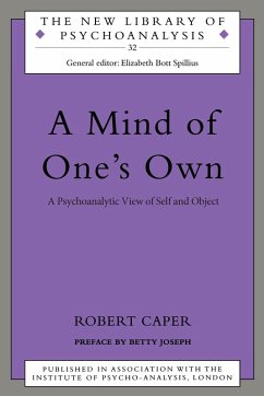 A Mind of One's Own (eBook, PDF) - Caper, Robert A.