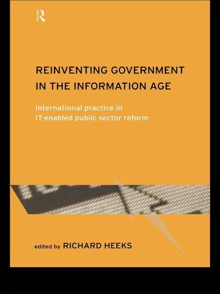 Reinventing Government in the Information Age (eBook, PDF)