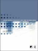 Young People, Creativity and New Technologies (eBook, PDF)