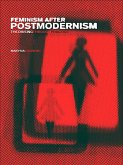 Feminism After Postmodernism? (eBook, ePUB) Feminism After Postmodernism? (eBook, ePUB)