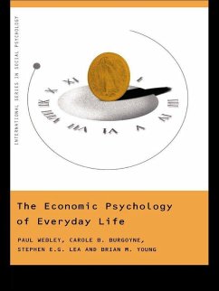 The Economic Psychology of Everyday Life (eBook, ePUB) - Webley, Paul; Burgoyne, Carole; Lea, Stephen; Young, Brian