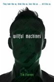 Willful Machines (eBook, ePUB)