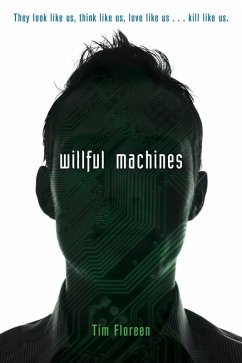 Willful Machines (eBook, ePUB) - Floreen, Tim