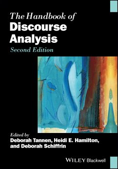 The Handbook of Discourse Analysis (eBook, PDF) - Tannen, Deborah; Hamilton, Heidi E.; Schiffrin, Deborah