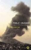 Fools' Crusade (eBook, ePUB) Fools' Crusade (eBook, ePUB)