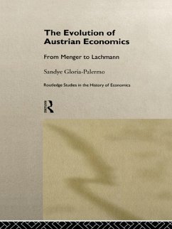 Evolution of Austrian Economics (eBook, ePUB) - Gloria-Palermo, Sandye