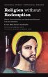 Religion Without Redemption (eBook,... - Bild 1
