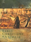 Early Christians and Animals (eBook, ePUB)