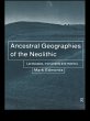 Ancestral Geographies of the Neolithic... - Bild 1