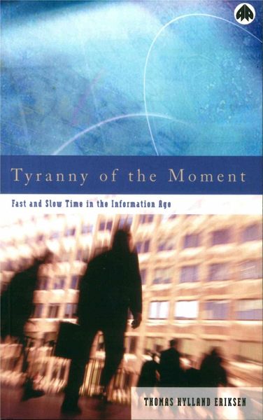Tyranny of the Moment (eBook, ePUB) Tyranny of the Moment (eBook, ePUB)