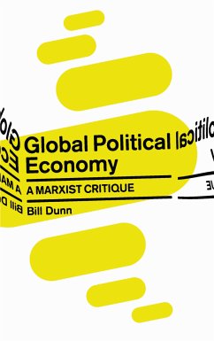 Global Political Economy (eBook, ePUB) - Dunn, Bill